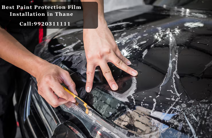 Best Paint Protection Film Installation in Thane